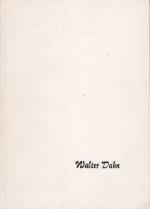 Dahn, Walter in Wilfried Dickhoff (Hrsg. Dahn, Walter in Wilfried Dickhoff (Hrsg.