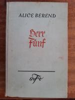 Alice Berend: Herr Fünf Roman