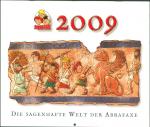 Abrafaxe-Kalender 2009 (Die sagenhafte Welt der Abrafaxe)