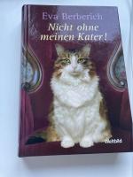 Eva Berberich: Nicht ohne meinen Kater!.