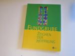Fundgrube - Zeichen der Hoffnung