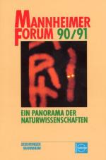 Mannheimer Forum 90/91- ein Panorama der Naturwissenschaften