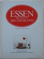 Essen wie Gott in Deutschland Das Buch zur Fernsehserie Kochbuch