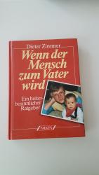 Dieter Zimmer: Wenn der Mensch zum Vater