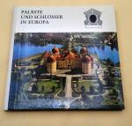 Paläste und Schlösser in Europa