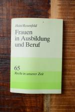 Frauen in Ausbildung und Beruf Reihe Recht in unserer Zeit 65 (DDR)