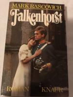 Mark Rascovich: Falkenhorst.