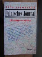 Polnisches Journal - Aufzeichnungen von unterwegs