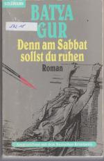 Batya Gur: Denn am Sabbat sollst du ruhe