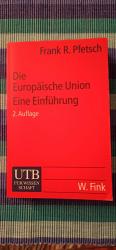 Pfetsch, Frank R.: Die Europäische Union