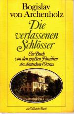 Die verlassenen Schlösser.