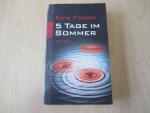 Kate Pepper: 5 Tage im Sommer Kate Pepper: 5 Tage im Sommer