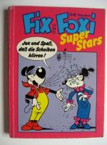 Fix und Foxi Super Stars - Auch ein Genie braucht Urlaub