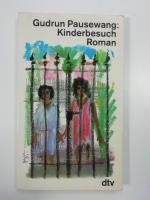 Gudrun Pausewang: Kinderbesuch