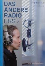 Margrit Sprecher: Das andere Radio DRS 2 Margrit Sprecher: Das andere Radio DRS 2