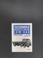 Taschenbuch Deutscher LKW-Bau 1945 - 1989, Bnad 3a A-HA