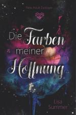 Lisa Summer: Die Farben meiner Hoffnung 