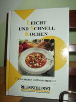 Leicht und schnell kochen. Top Gerichte im Handumdrehen