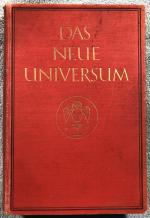 Das Neue Universum. 48. Jahrgang - Die interessantesten Erfindungen und Entdeckungen auf allen Gebieten, sowie Reiseschilderungen, ERzählungen, Jagt und Abenteuer