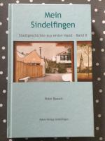 Mein Sindelfingen - Stadtgeschichte aus erster Hand II