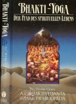 Bhakti-Yoga - Der Pfad des spirituellen Lebens