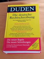 Der Duden in 12 Bänden. Das Standardwerk zur deutschen Sprache / Die deutsche Rechtschreibung. Die neuen Regeln - Die neuen Schreibungen