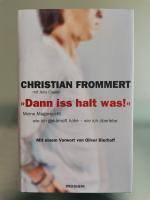 "Dann iss halt was!" - Meine Magersucht - wie ich gekämpft habe - wie ich überlebe