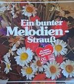 Ein Bunter Melodien-Strauß