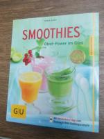 Smoothies - Obst-Power im Glas