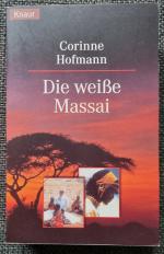 Corinne Hofmann: Die weiße Massai Corinne Hofmann: Die weiße Massai
