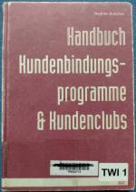Stephan Butscher: Handbuch Kundenbindung