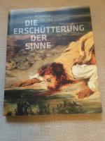 Constable, Delacroix, Friedrich, Goya: Die Erschütterung der Sinne / A Shock to the Sense