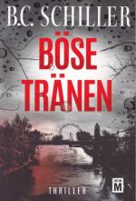 Schiller, B.C.: Böse Tränen