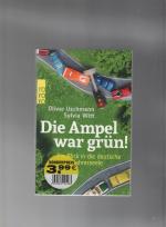 Uschmann, Oliver; Witt, Sylvia: Die Ampe Uschmann, Oliver; Witt, Sylvia: Die Ampe