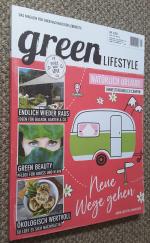 green Lifestyle - Das Magazin für einen nachhaltigen Lebensstil 2/2021