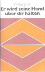 Er wird seine Hand über dir halten.  -  eigentlich wie neu