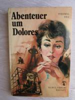 Abenteuer um Dolores