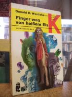 Finger weg von heißem Eis - Kriminalroman,, Deutsch von Sigrid Kellner