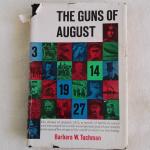 Tuchman , Barbara W.: The Guns of August Tuchman , Barbara W.: The Guns of August