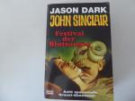 Jason Dark: John Sinclair. Festival der 
