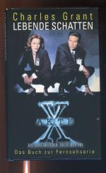 Charles Grant: Akte X - Lebende Schatten