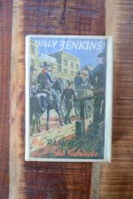 Die Ranch der Viehdiebe . Billy Jenkins Wild-West-Erzählungen . Band 65 .