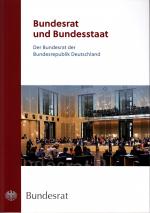 Bundesrat: Bundesrat und Bundesstaat Der