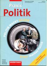 Praxis Politik 6/2005: POLITIK MACHT BILDER - BILDER MACHEN POLITIK / mit OH-Folie "Gesten der Eroberung"