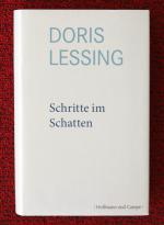 Doris Lessing: Schritte im Schatten. Aut