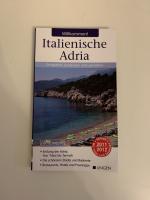 Italienische Adria- Entspannt entdecken und genießen