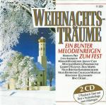 Weihnachtsträume - Ein bunter Melodienreigen zum Fest Doppel-CD