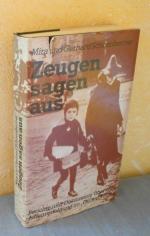 Zeugen sagen aus. Berichte und Dokumente über die Judenverfolgung im "Dritten Reich"