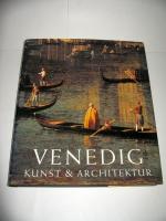 Venedig: Kunst und Architektur - Band II