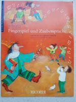 Die kleinen Blockflötengeschichten - Band 1. Fingerspiel und Zaubersprache - ... vom Anfang bis zum Dreitonraum. Unterrichtsmaterial für Kinder ab 5 Jahren